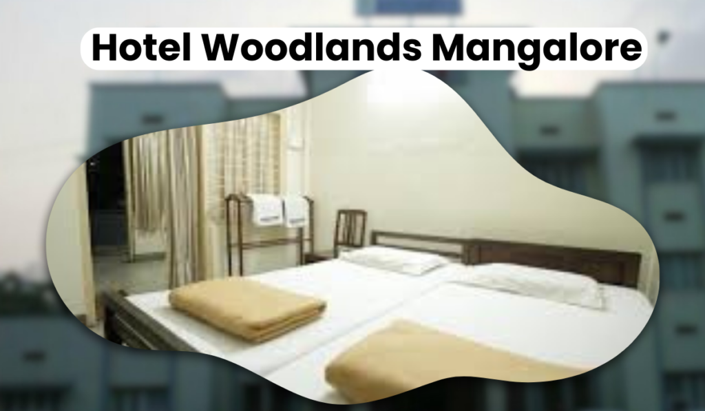 Hotel Woodlands Mangalore