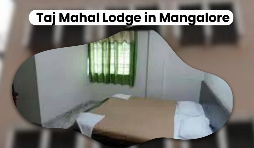 Taj Mahal Lodge in Mangalore